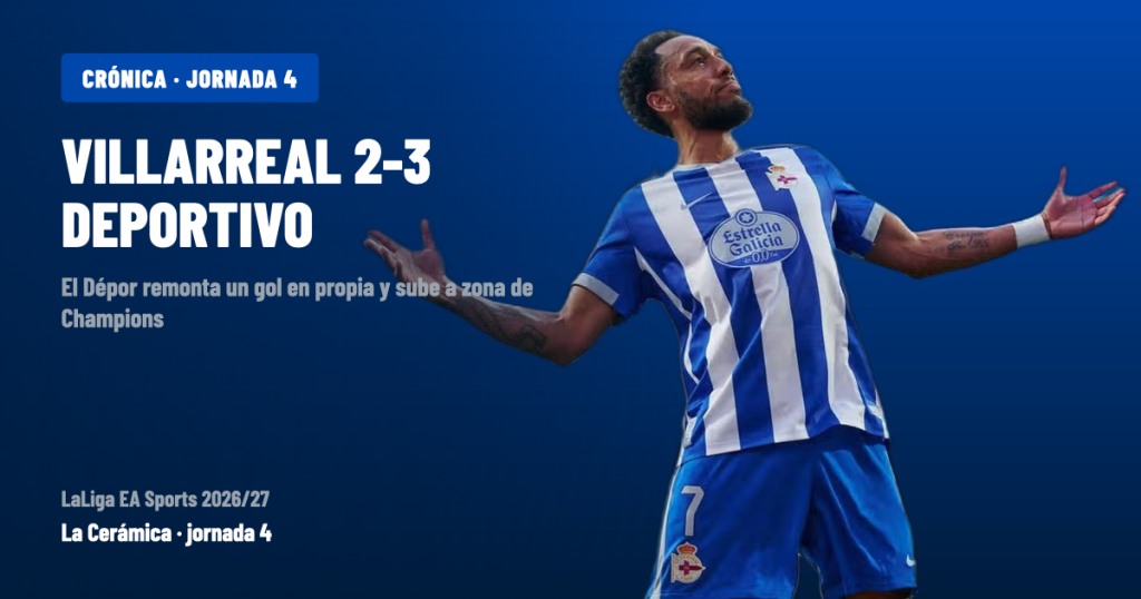 villarreal-deportivo-jornada4-cronica